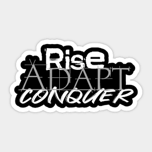 Rise Adapt Conquer Sticker